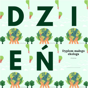 DZIEŃ ZIEMI 1 – NAPIS + DYPLOM