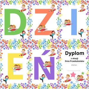 DZIEŃ PRZEDSZKOLAKA – NAPIS, DYPLOM + MEDALE / ODZNAKI😊